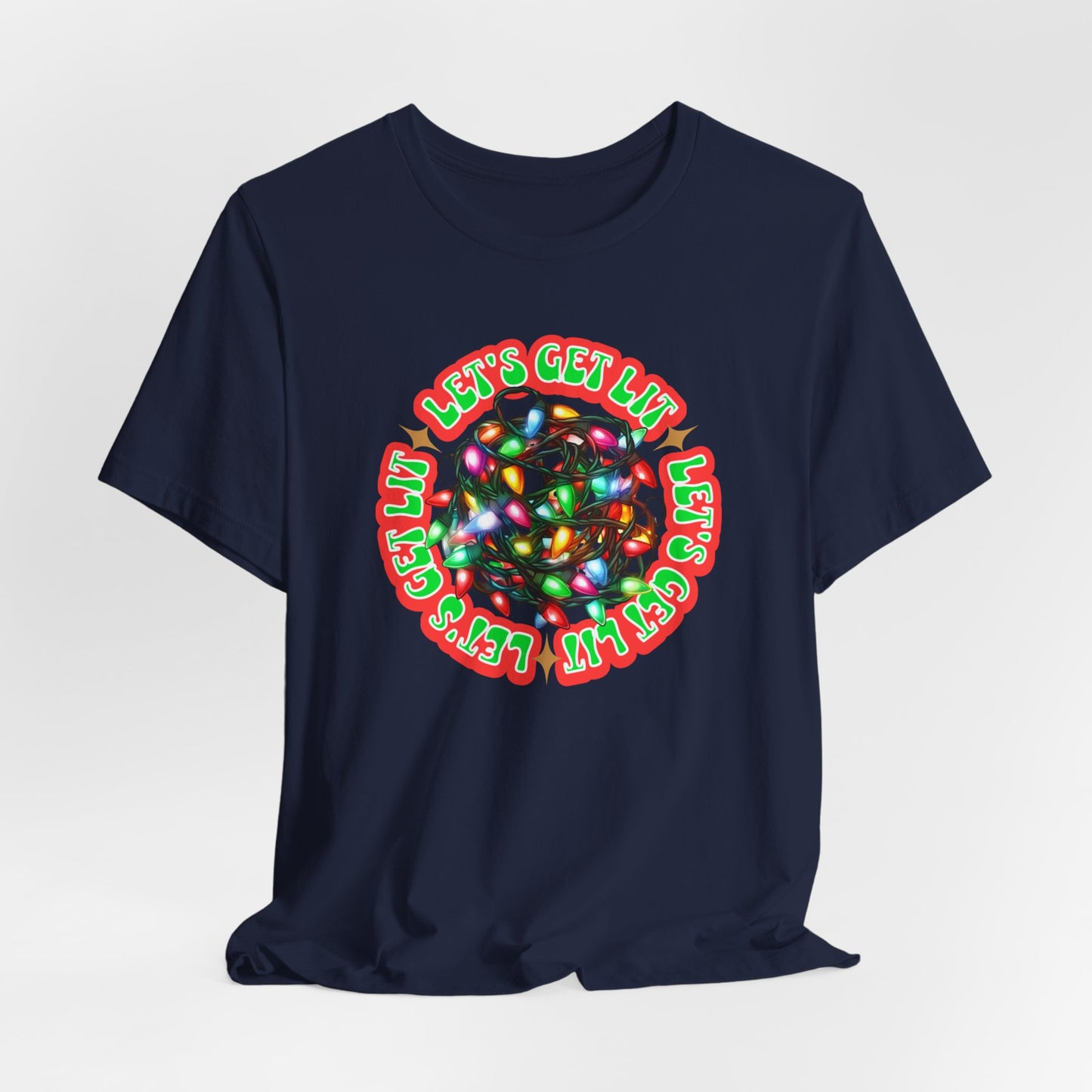 Lets Get Lit T-shirt, Christmas Tee, Christmas Lights Shirt, Holiday Shirt, Cute Christmas T-shirt, Funny Xmas Tshirt, Gift for him her
