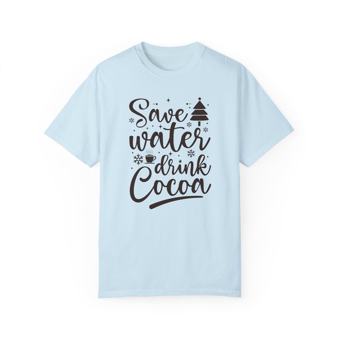 Save Water Drink Cocoa Shirt, Woman Snowflake Shirt, Christmas Gift Shirt, Merry Christmas Tee, Xmas Party Shirts, Cocoa Shirt, Holiday Gift