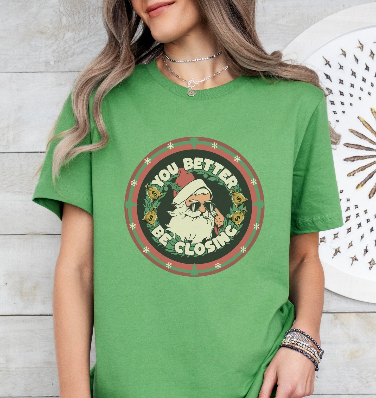 You Better Be Closing T-shirt, Christmas Tee, Sales Christmas Tee, Closing Tee, Sales Gift, Funny Sales Christmas Gift, Sales Manager Tee