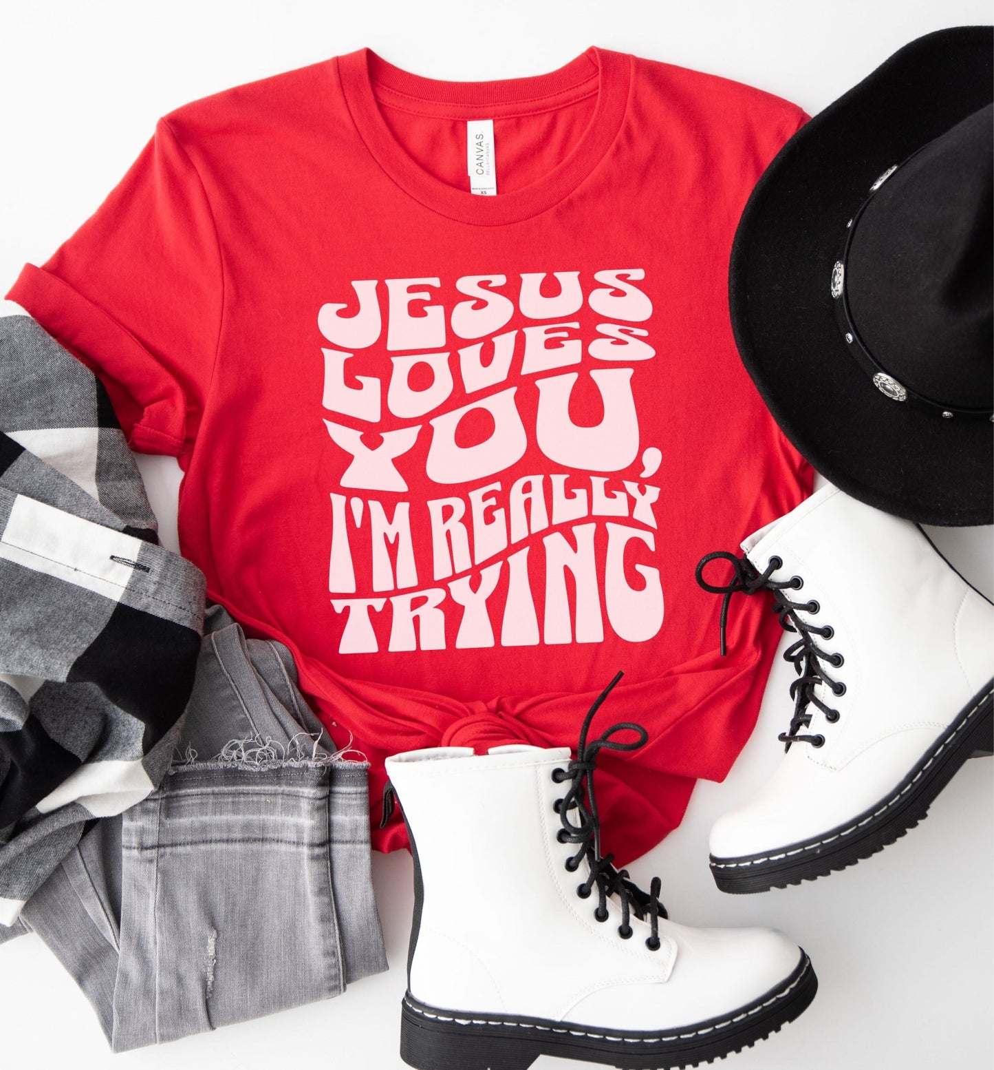 Jesus Loves You and I'm Really Trying Shirt, Bible Quote Shirt, Jesus Loves You Shirt, Christian Shirt, Women Bible Shirt, Christian Apparel