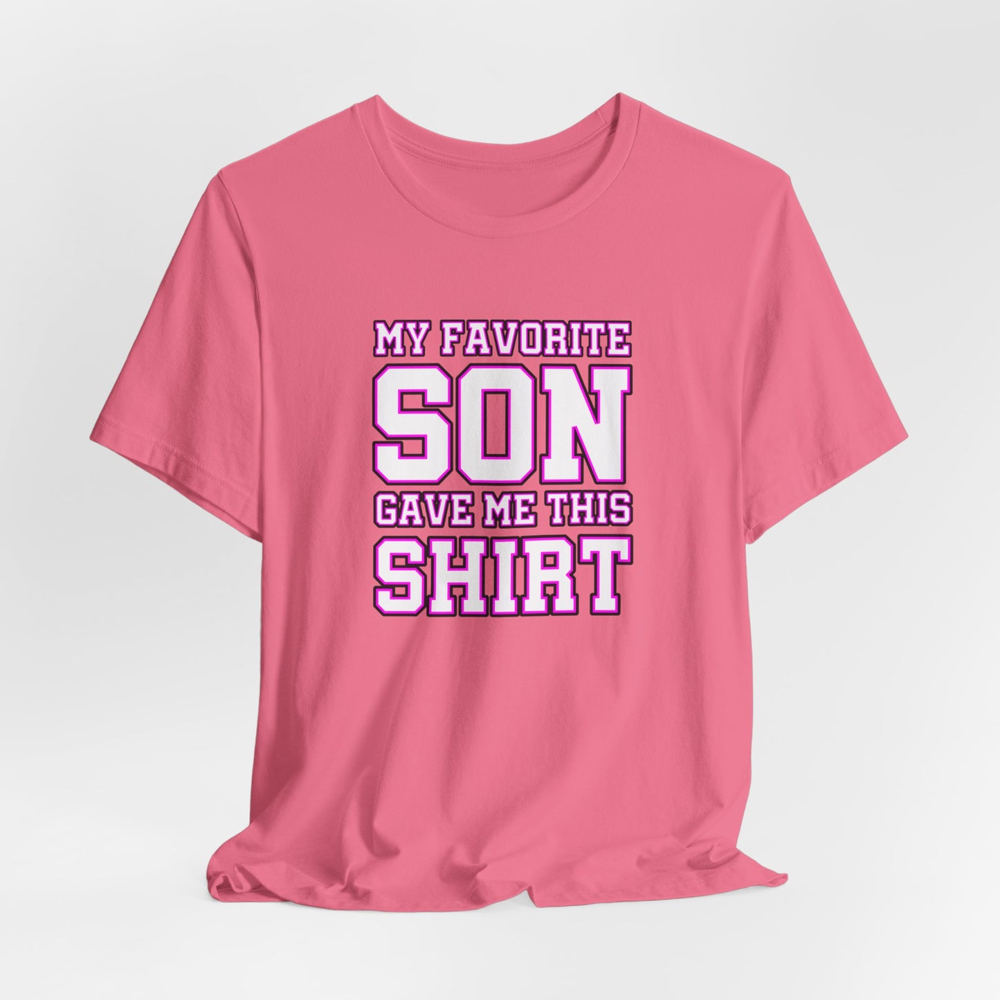 My Favorite Son Gave Me This Shirt, Mother's Day Shirt, Gifts for Parents, Mom Shirt, Mom Son Matching Tee, Funny Unisex Tee, Gift from Son