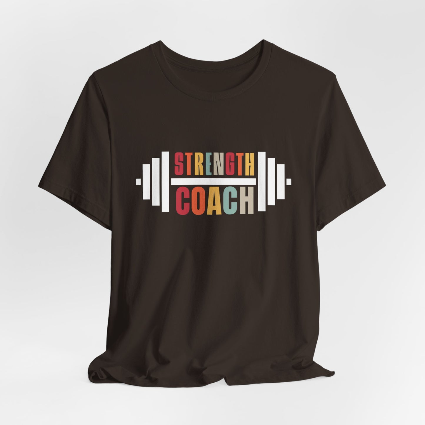 Strength Coach, Strength Coach T-Shirt, Gift for Him or Her, Weight lifting, Weight Lifting Coach, Fitness Coach Tshirt, Strength Coach Tee