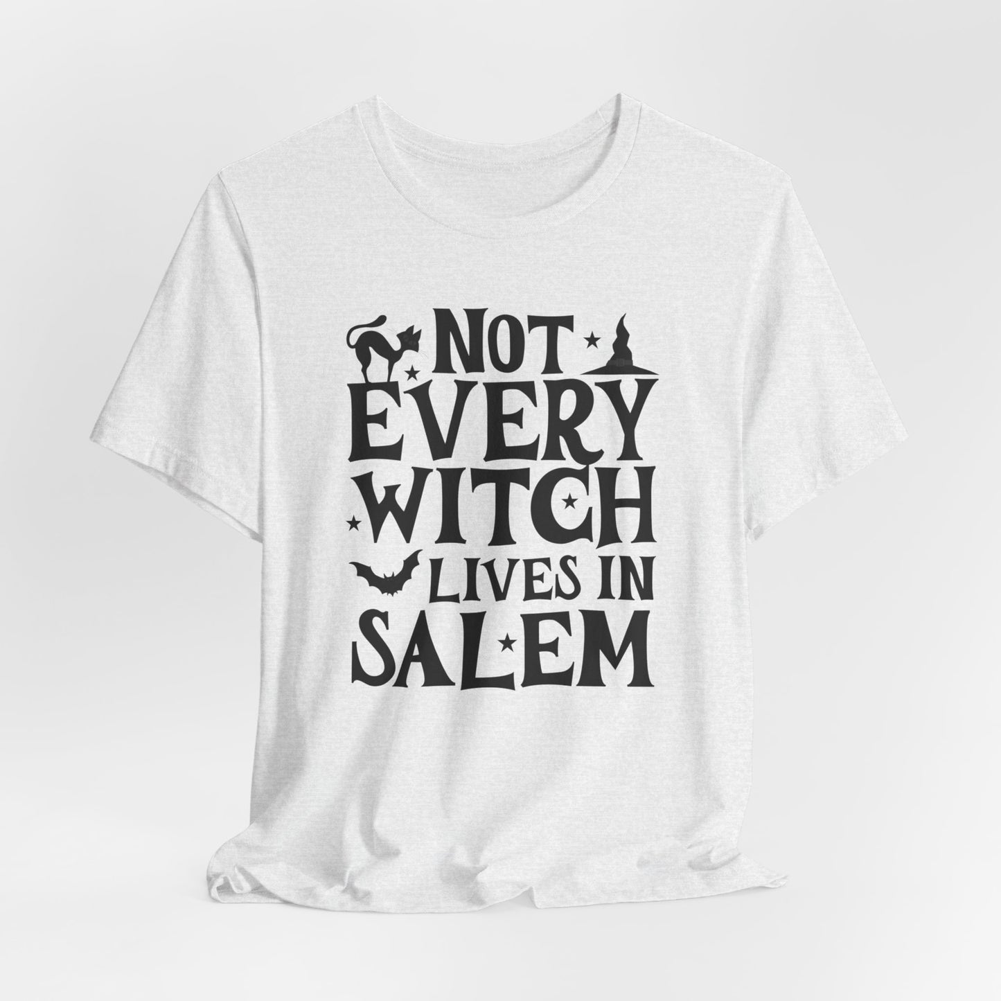 Not Every Witch Lives In Salem Shirt, Halloween T-shirt, Halloween Shirt, Halloween Tee, Halloween Gift, Spooky Season, Witchy Shirt