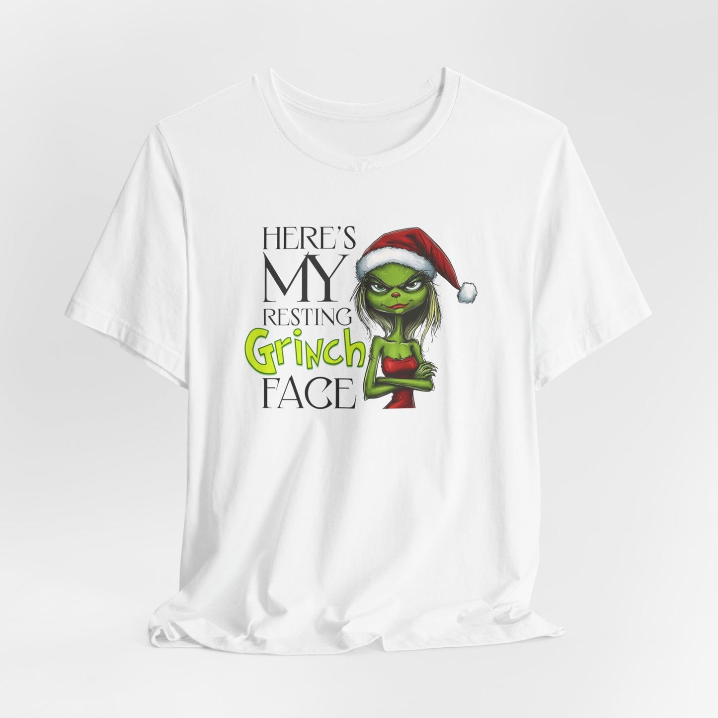 Here's my Resting Grinch Face T-Shirt,  Christmas Tee, Grinch Christmas, Chistmas Season Shirt, Grinch Shirt, Grinch Christmas, Grinch Gift