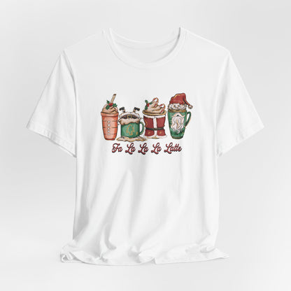 Fa La La La Latte T-Shirt, Holiday Shirt, Coffee Lover Gift, Christmas Outfit, Merry Christmas Tee, Christmas Coffee, Womans Christmas Tee