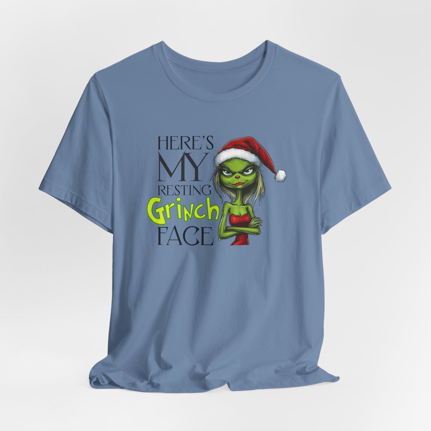 Here's my Resting Grinch Face T-Shirt,  Christmas Tee, Grinch Christmas, Chistmas Season Shirt, Grinch Shirt, Grinch Christmas, Grinch Gift