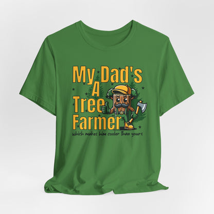 My Dad's A Tree Farmer T-shirt, Christmas Tree T-shirt, Tree Farmer Shirt, Gift For Tree Farmer, Tree Grower, Gift For Farmer, Tree Farmer