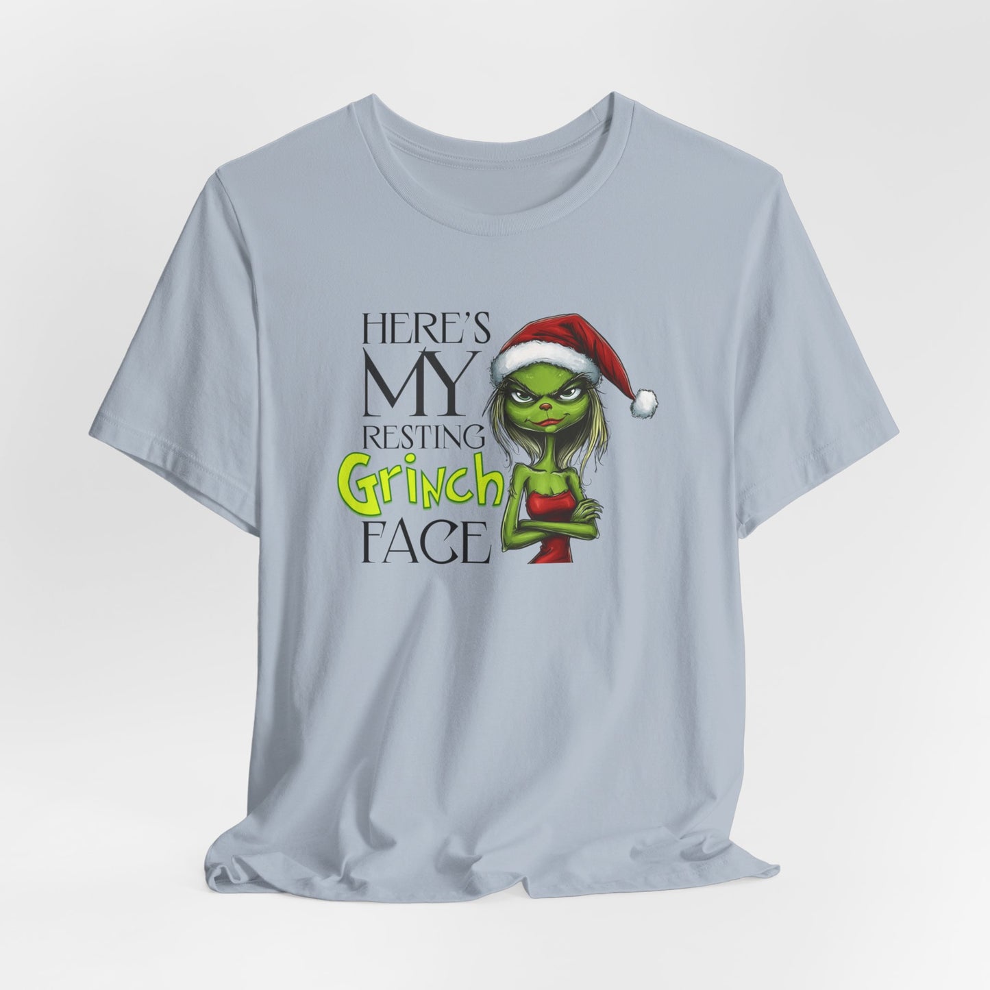 Here's my Resting Grinch Face T-Shirt,  Christmas Tee, Grinch Christmas, Chistmas Season Shirt, Grinch Shirt, Grinch Christmas, Grinch Gift