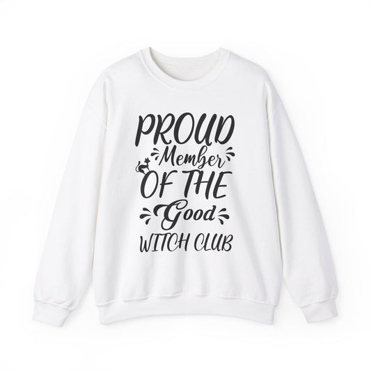 Proud Member Of The Good Witch Club, Witchy Sweatshirt, Fall Shirt, Halloween gift, Halloween Sweater, Halloween Women Shirt, Spooky Season