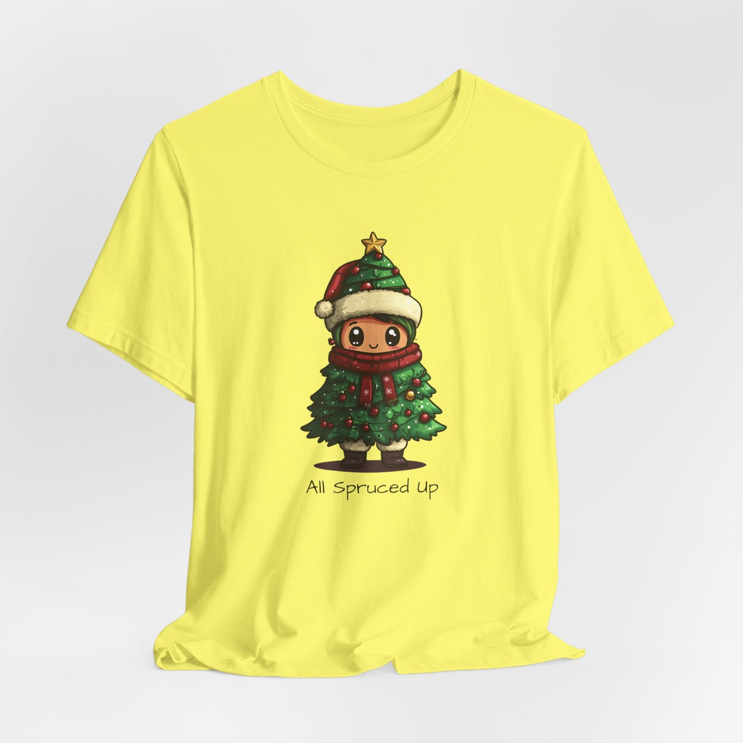 All Spruced Up  T-Shirt,  Christmas Tee, Funny Christmas, Christmas Day Shirt, Christmas Tree Shirt, Christmas Gift, Bougie Christmas Gift