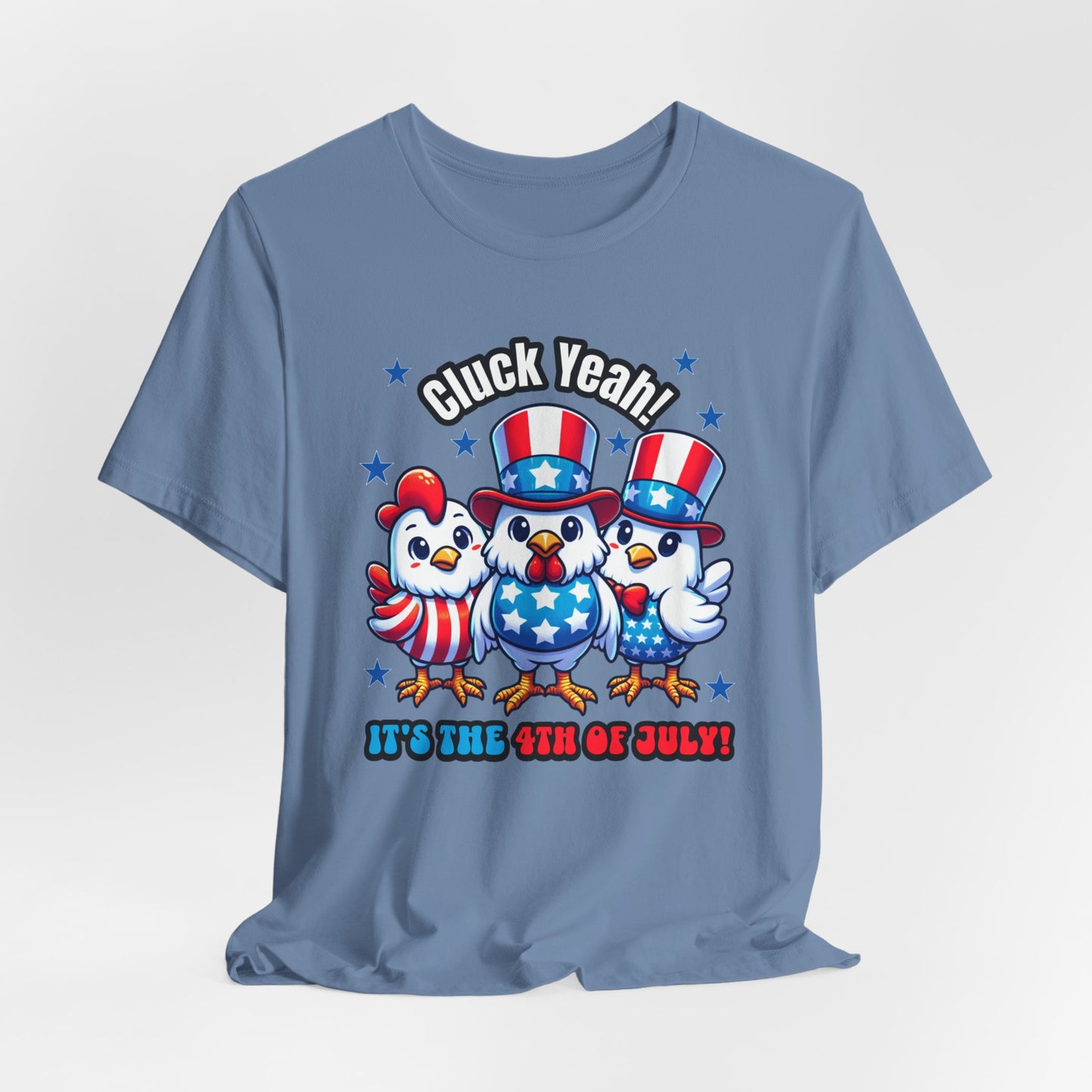 Cluck Yeah! 4th of July Shirt, Patriotic Funny Fourth Chicken Shirt, Fourth of July Shirt, American Flag Tee, USA Independence Tee, US Shirt