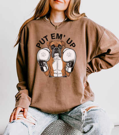 Boxer with Gloves, Put Em Up Cute Dog Lover Sweatshirt