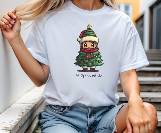 All Spruced Up  T-Shirt,  Christmas Tee, Funny Christmas, Christmas Day Shirt, Christmas Tree Shirt, Christmas Gift, Bougie Christmas Gift