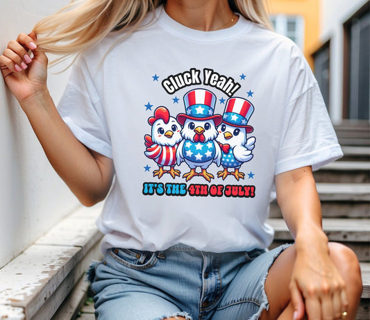 Cluck Yeah! 4th of July Shirt, Patriotic Funny Fourth Chicken Shirt, Fourth of July Shirt, American Flag Tee, USA Independence Tee, US Shirt