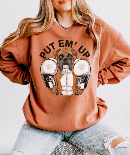 Boxer with Gloves, Put Em Up Cute Dog Lover Sweatshirt